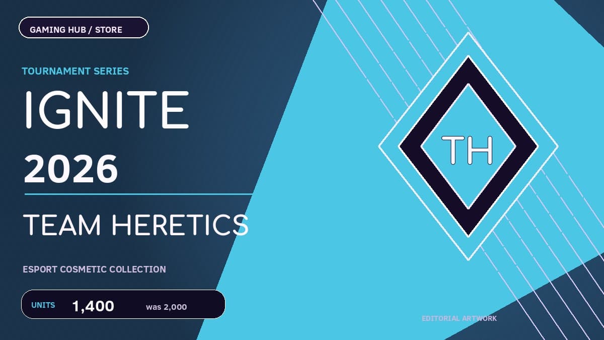 IGNITE 2026 · Team Heretics: Original Volpedia editorial cover · not in-game artwork